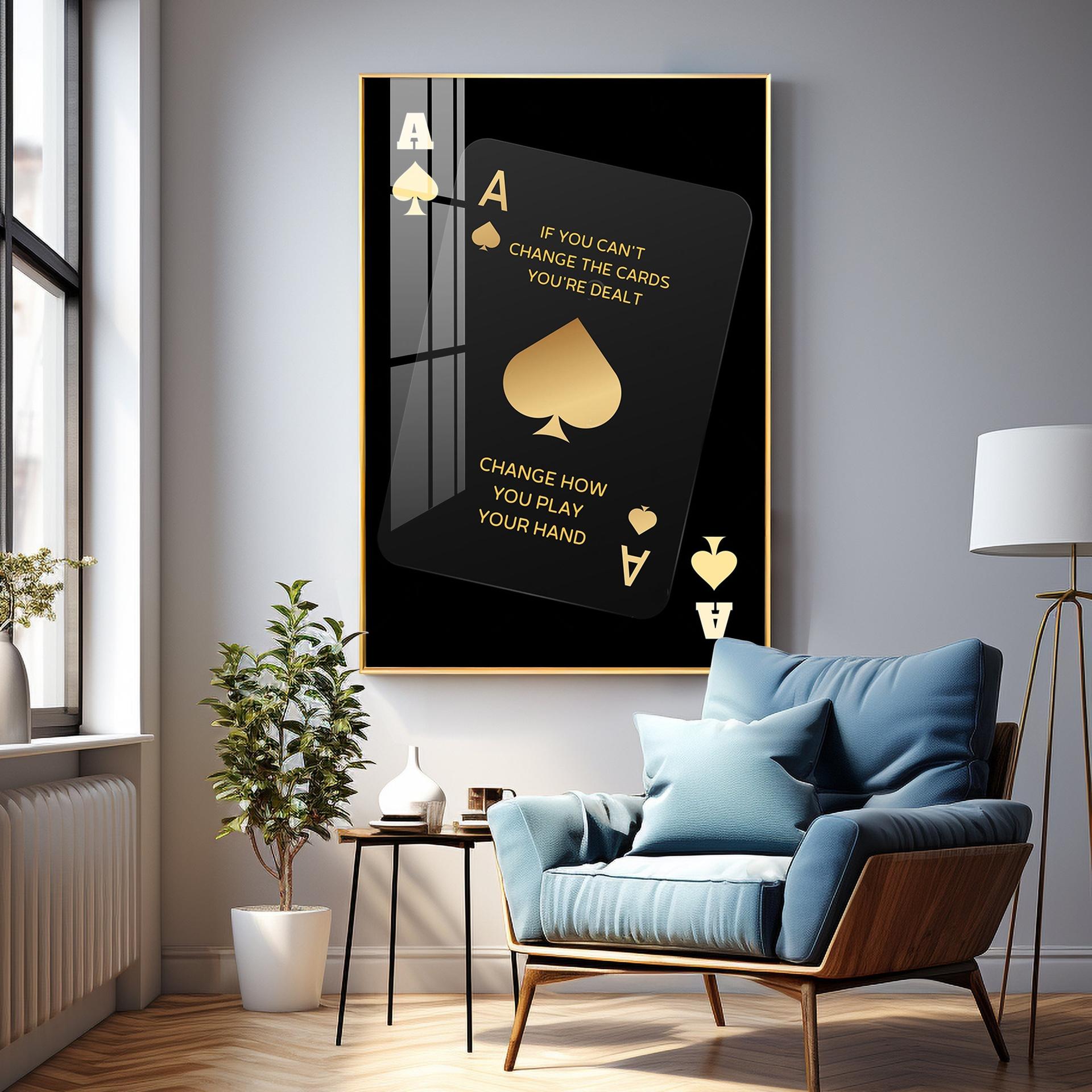If You Can't Change The Cards Premium Acrylic Vertical Wall Art - Image 13