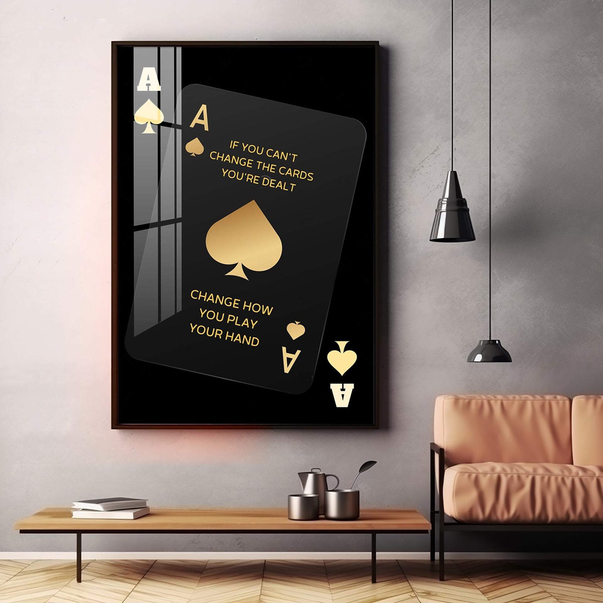 If You Can't Change The Cards Premium Acrylic Vertical Wall Art - Image 8
