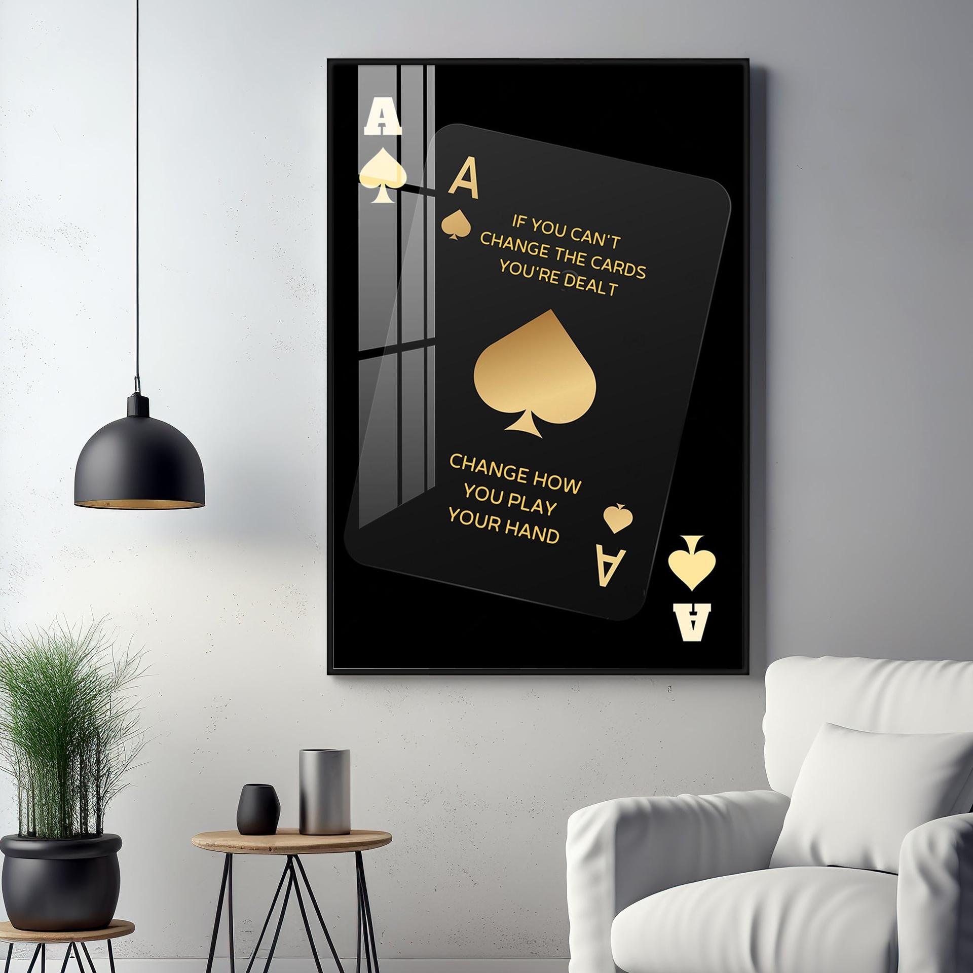 If You Can't Change The Cards Premium Acrylic Vertical Wall Art - Image 12